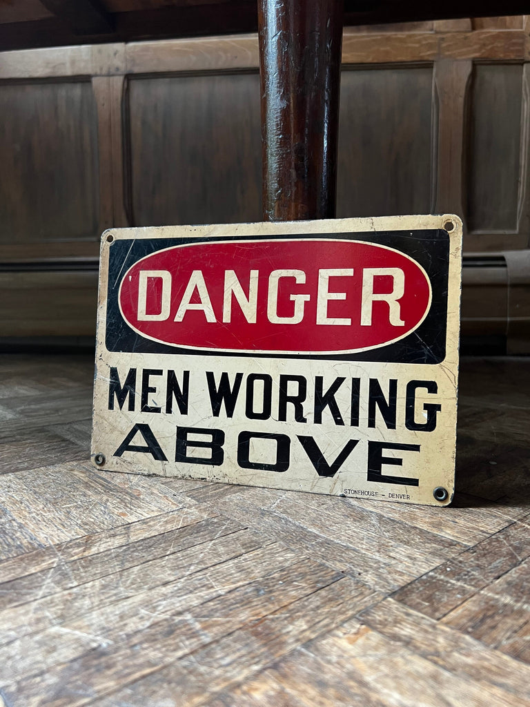 Vintage Danger Sign, Danger Men Working Above, Caution Sign, Factory Sign, Machine Shop Sign, Industrial Wall Decor